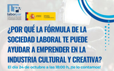 Webinar: por qué la fórmula de la Sociedad Laboral te puede ayudar a emprender en la industria cultural y creativa
