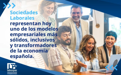 Las sociedades laborales representan hoy uno de los modelos empresariales más sólidos, inclusivos y transformadores de la economía española
